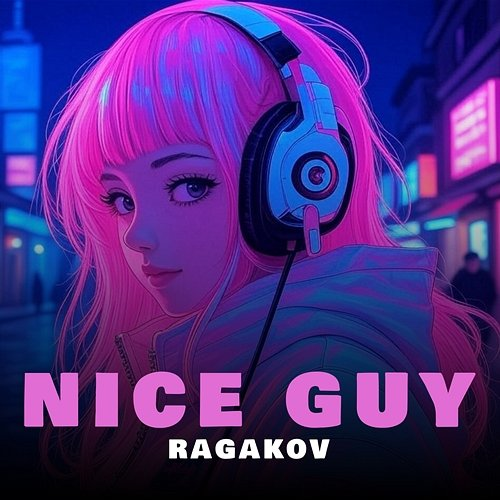 NICE GUY Ragakov