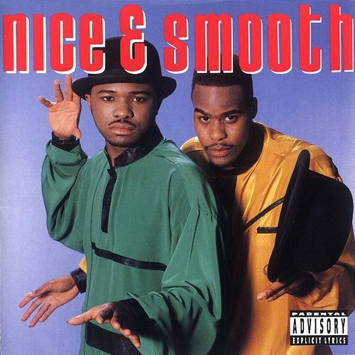 Nice & Smooth Nice & Smooth