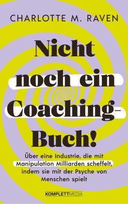 Nicht noch ein Coaching-Buch! Komplett Media