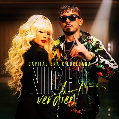 Nicht verdient Capital Bra, Loredana