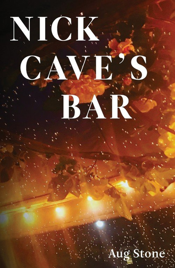 Nick Cave's Bar Stone Aug