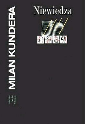 Niewiedza Kundera Milan