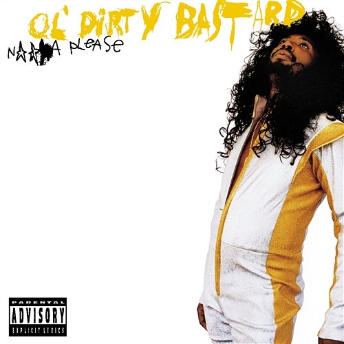 Nigga Please Ol' Dirty Bastard