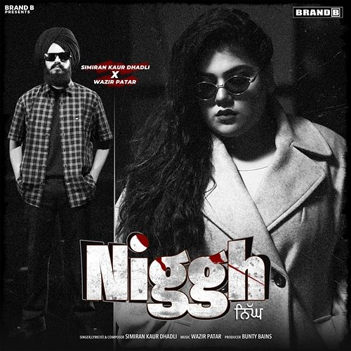 Niggh Simiran Kaur Dhadli, Bunty Bains, Wazir Patar