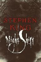 Night Shift King Stephen