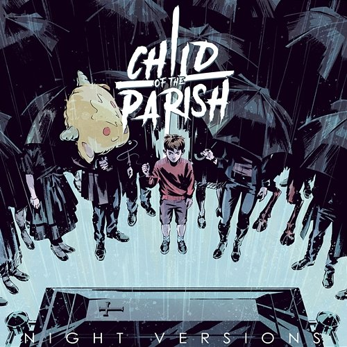 Night Versions Child Of The Parish