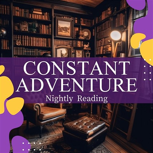 Nightly Reading Constant Adventure