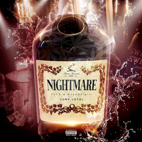 Nightmare YUTO, DopeOnigiri, ROOTS RECORDS feat. Lunv Loyal