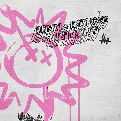 Nightmares Hamdi feat. Issey Cross
