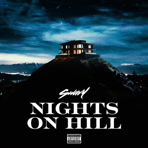 Nights On Hill Swavy