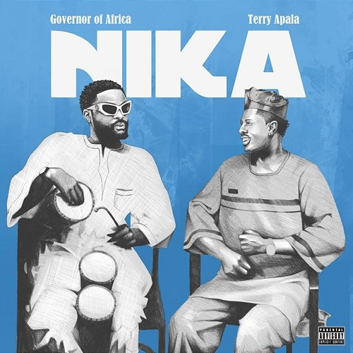 Nika Governor Of Africa & Terry Apala