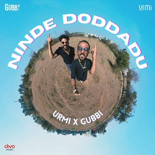 Ninde Doddadu Urmi and Gubbi