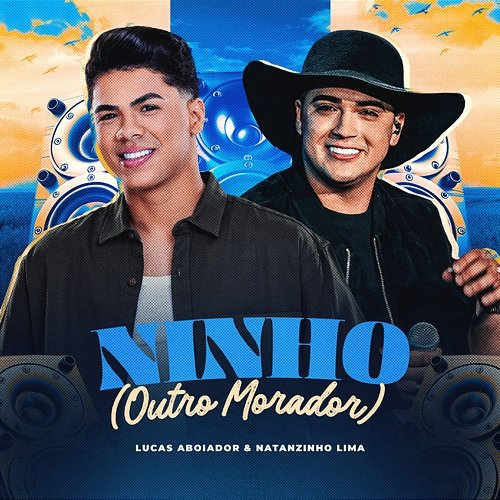 Ninho Lucas Aboiador, Natanzinho Lima