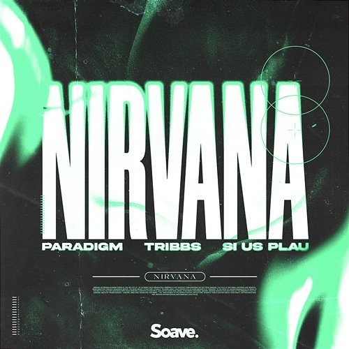 Nirvana Paradigm, SI US PLAU, Tribbs