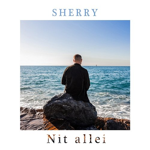 Nit allei Sherry-Ou