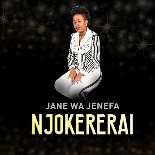 NJOKERERAI Jane Wa Jenefa