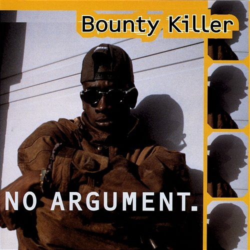 No Argument Bounty Killer