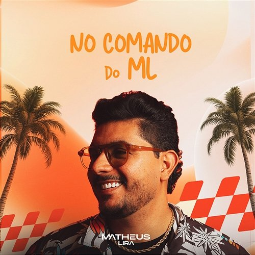No Comando do Ml Matheus Lira