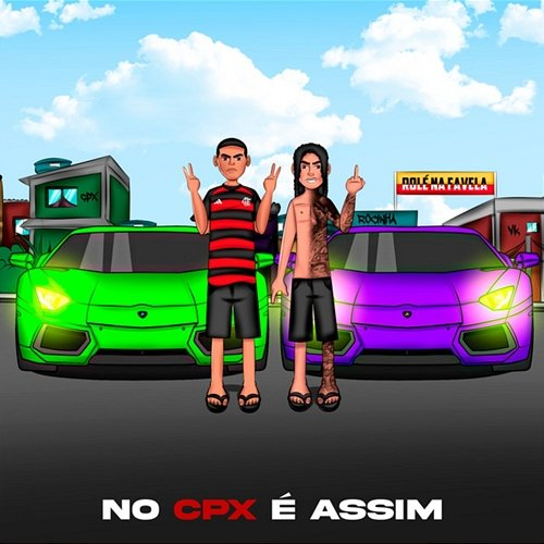 NO CPX E ASSIM Dj Lc da Roça & MC Rodrigo do CN