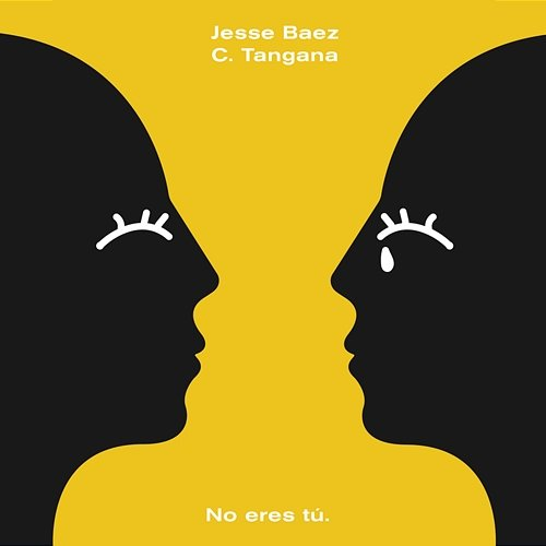 No Eres Tú C. Tangana, Jesse Baez