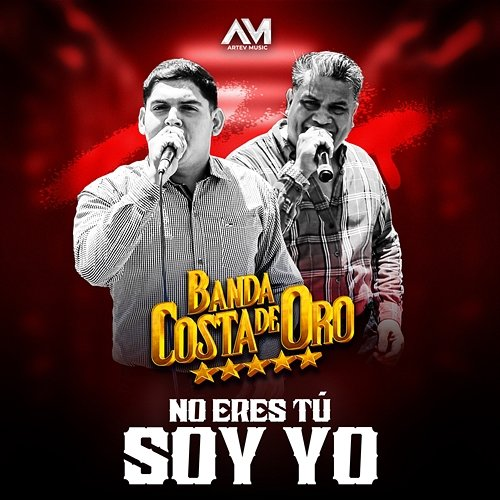 No Eres Tú Soy Yo Banda Costa De Oro