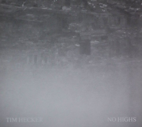 No Highs Hecker Tim