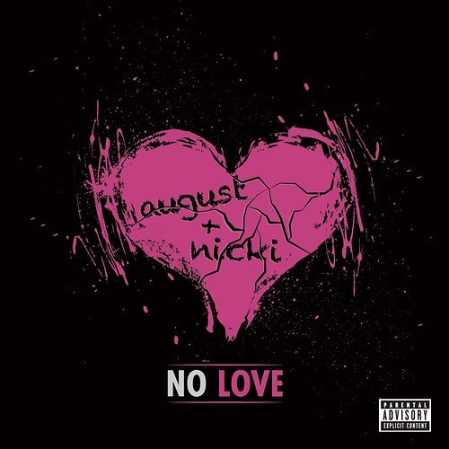 No Love August Alsina feat. Nicki Minaj