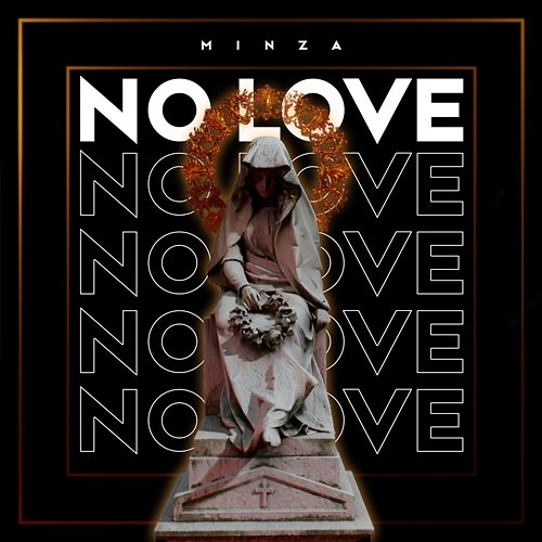 No Love MInza