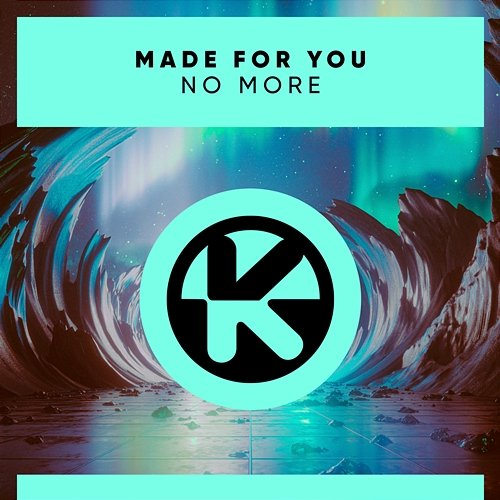 No More Made For You