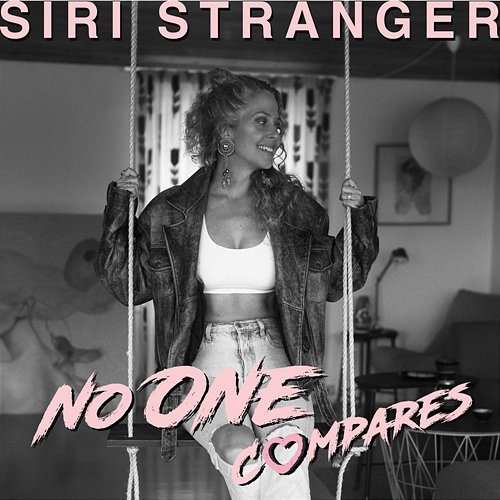 No One Compares Siri Stranger