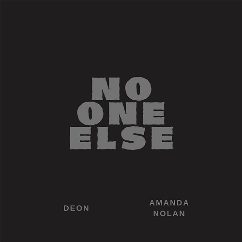 No One Else DEON, Amanda Nolan
