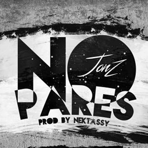 No Pares Jon Z