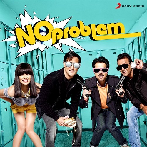 No Problem Pritam, Sajid Wajid, Anand Raj Anand, Shabbir Ahmed, Kumaar