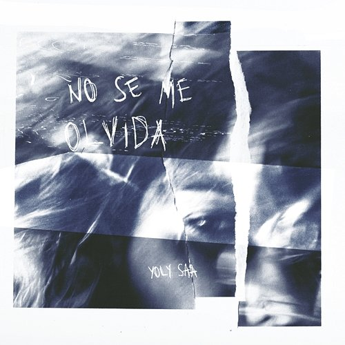 No se me olvida Yoly Saa