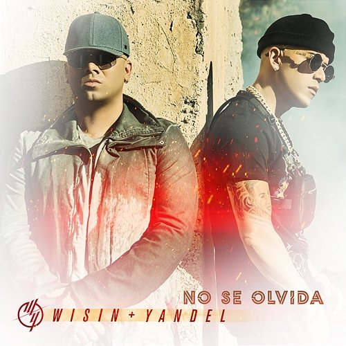 No Se Olvida Wisin & Yandel