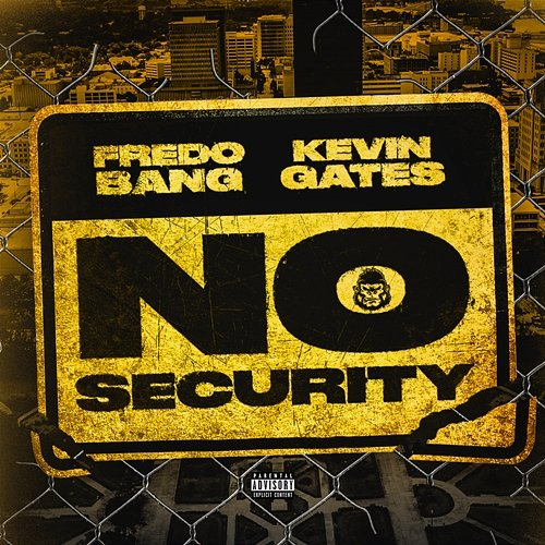 No Security Fredo Bang feat. Kevin Gates