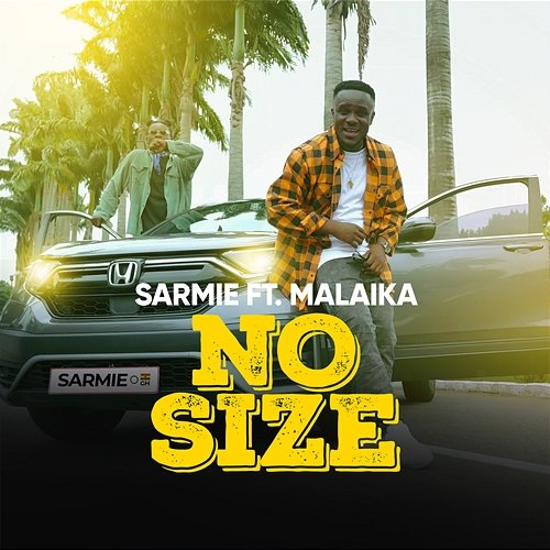 No Size Sarmie feat. Malaika