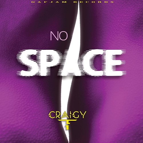 No Space Craigy T