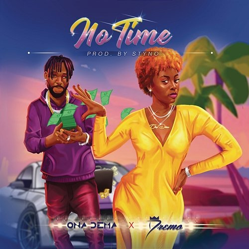 No Time Ona Dema feat. Dremo