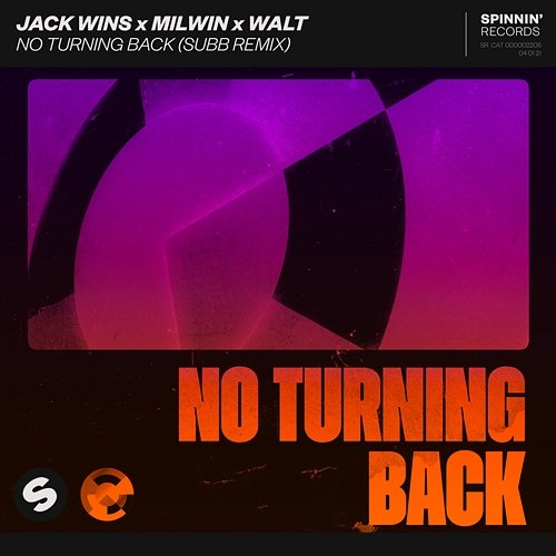 No Turning Back Jack Wins x Milwin x Walt