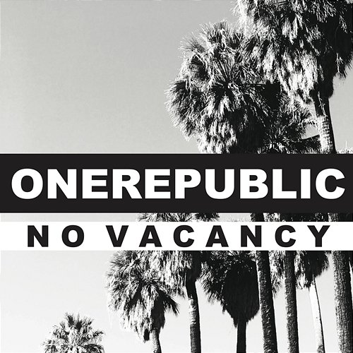 No Vacancy OneRepublic