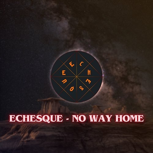 No Way Home Echesque