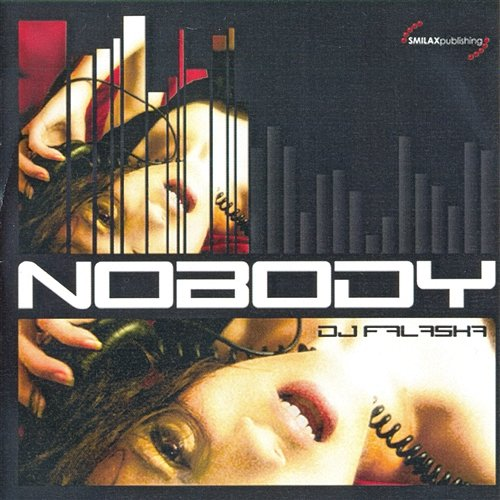 Nobody DJ Falaska