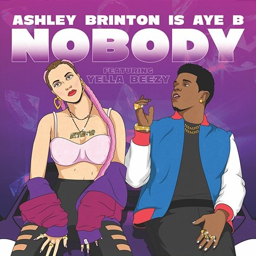 Nobody Ashley Brinton feat. Yella Beezy