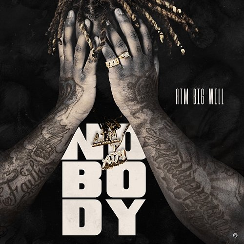 Nobody ATM Big Will