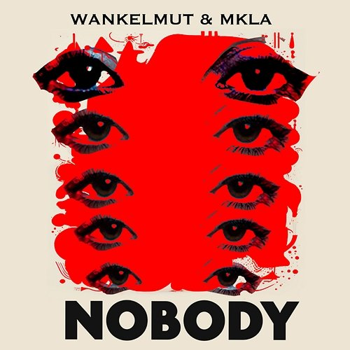 Nobody Wankelmut & MKLA