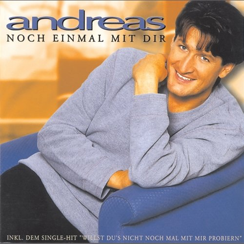 Noch einmal mit Dir Andreas Fulterer