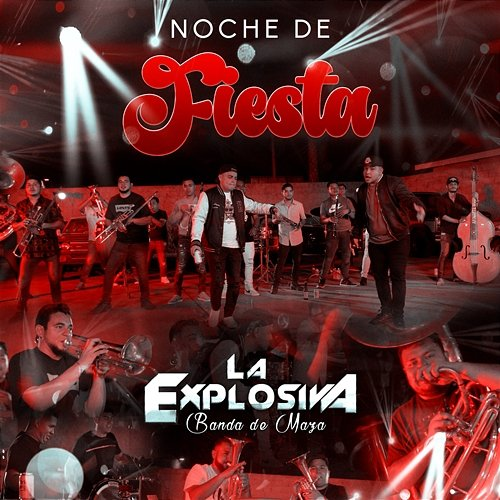 Noche de Fiesta La Explosiva Banda De Maza