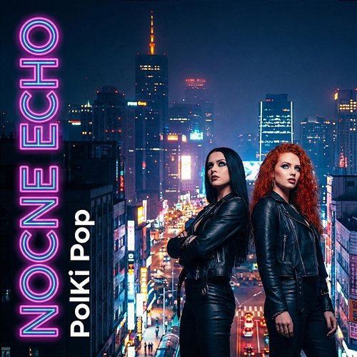 nocne echo PolKi Pop