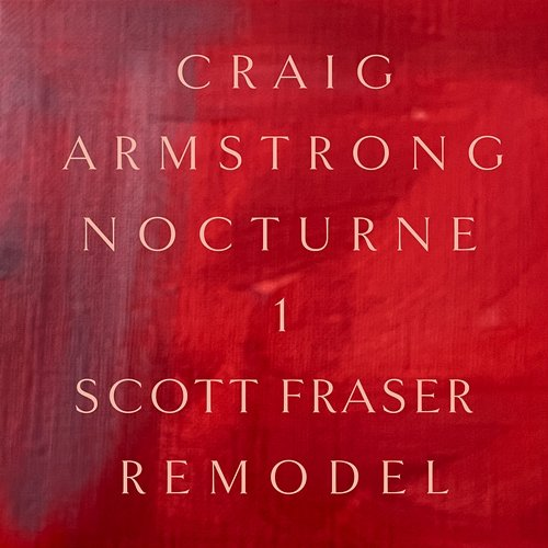 Nocturne 1 Craig Armstrong